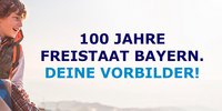 Foto: Kampagnenbild "100 Jahre Freistaat Bayern. Deine Vorbilder!"